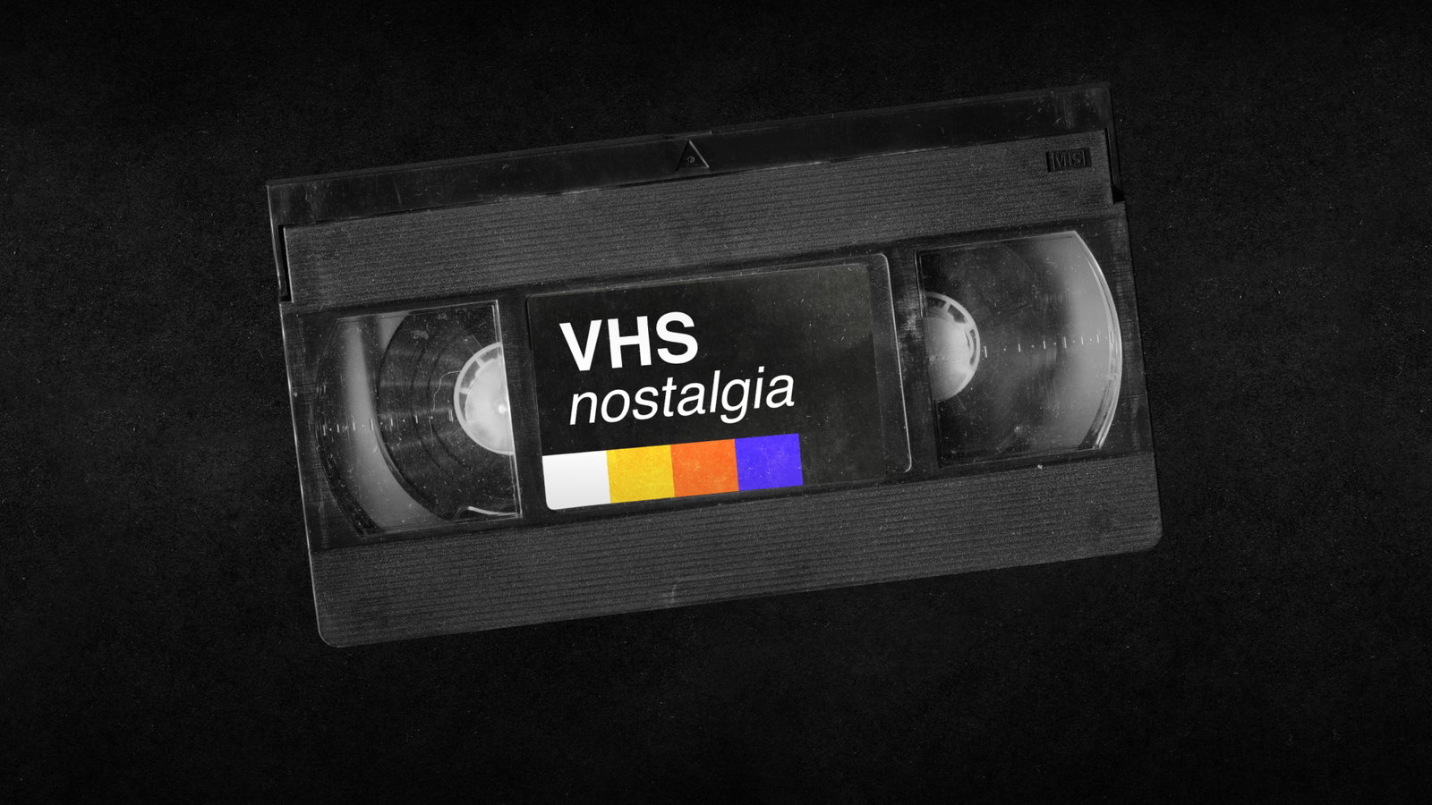 VHS Nostalgia