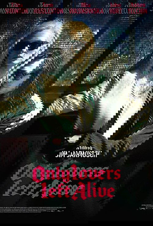 Μόνο oι Εραστές Μένουν Ζωντανοί